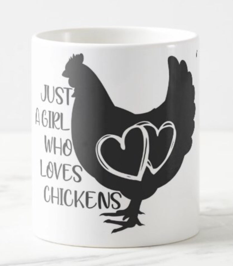 Just a girl who loves chickens coffee mug