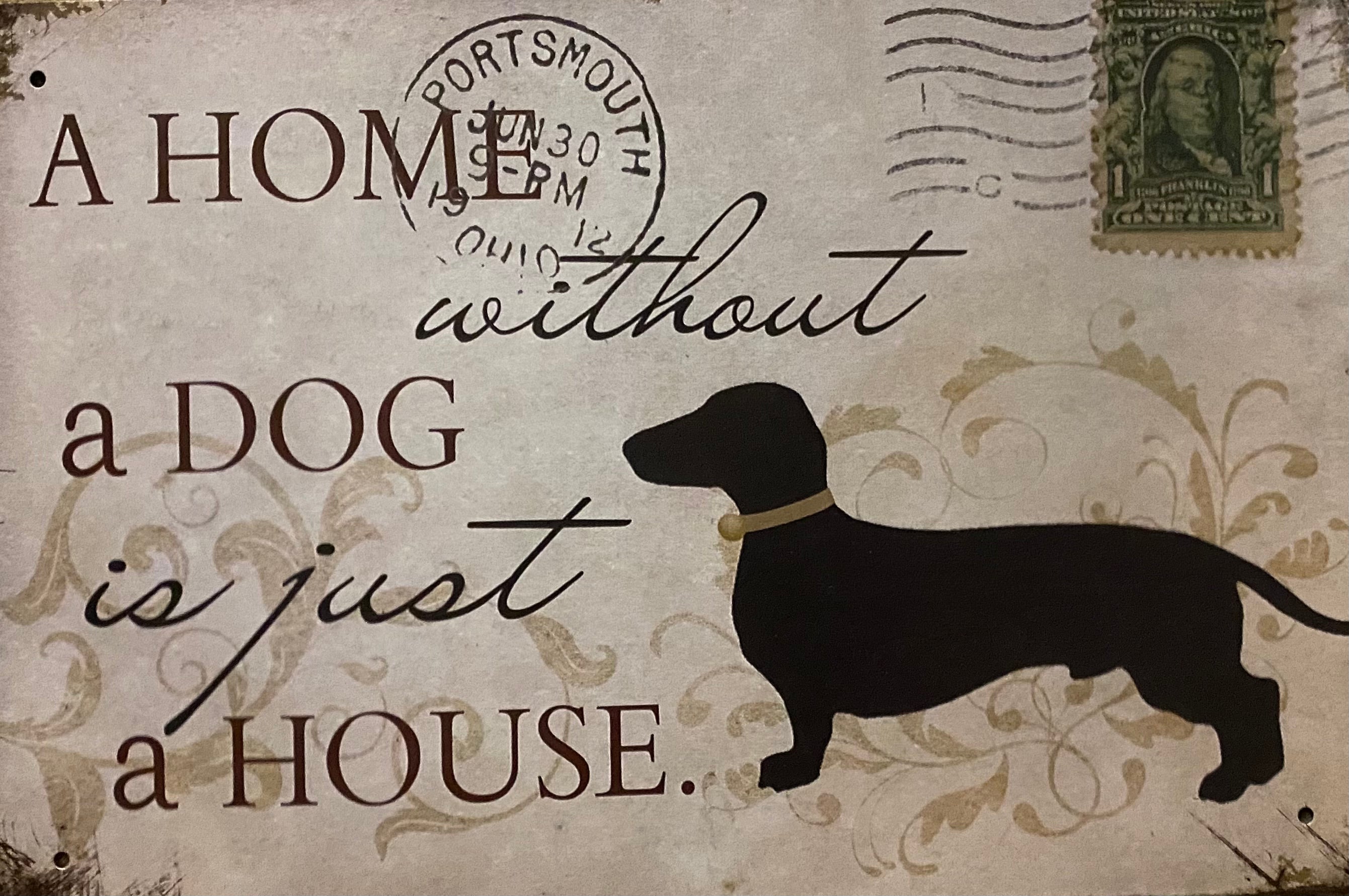 A home without a dog is just sales a house