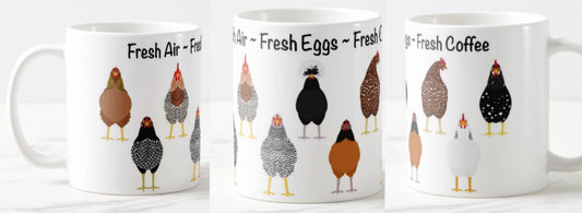 Fresh air ~ Fresh Eggs ~ Fresh coffee. Coffee mug