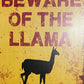 Beware of the llama