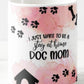 I just want to be a stay at home dog mug Coffee mug