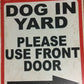 Please use front door